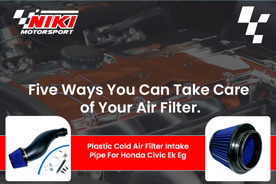 Five Ways You Can Take Care of Your Air Filter.